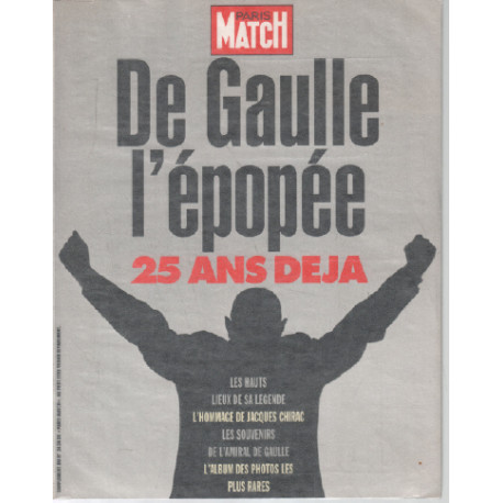 Paris-match / de gaulle l'épopée 25 ans déja