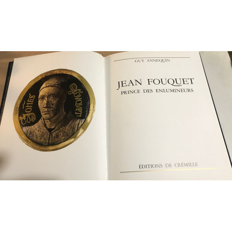 Jean fouquet prince des enlumineurs