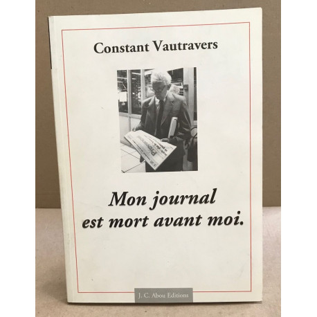 Mon journal est mort avant moi