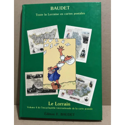 Le lorrain vol 4 de l'encyclopedie internationale de la carte postale