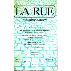 La Rue N°16 / Revue Culturelle Et Litteraire D'expression Anarchiste