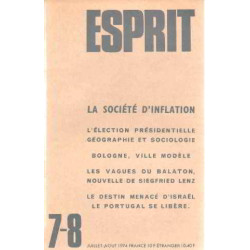 Revue esprit / juillet-aout 1974/ la societe d'inflation