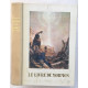 Le livre de Mormon (récits écrit sur plaques de la main de Mormon...
