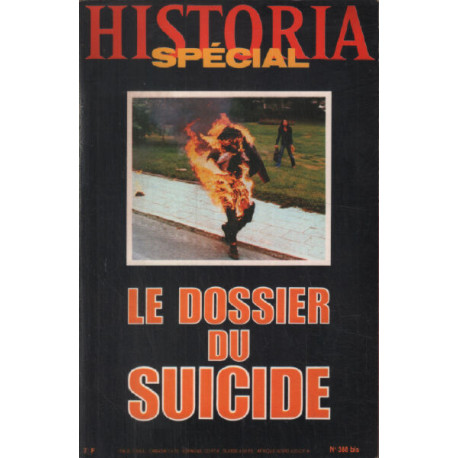 Historia spécial n° 388 bis / le dossier du suicide
