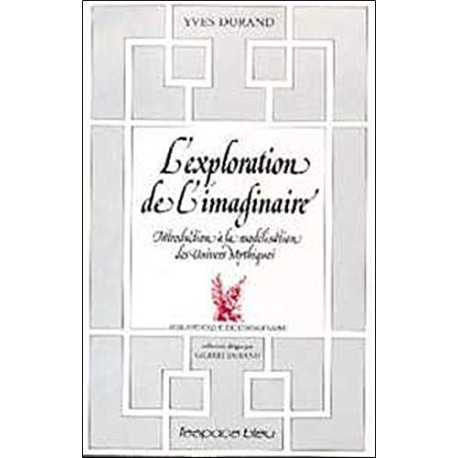 L'exploration de l'imaginaire : Introduction à la modélisation des...