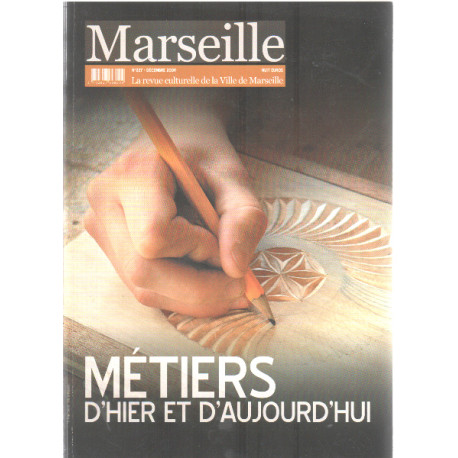 Marseille revue culturelle de la ville n° 227 / metiers d'hier et...