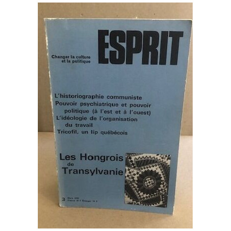 Revue esprit n° 3 / mars 1978 / les hongrois de transylvanie