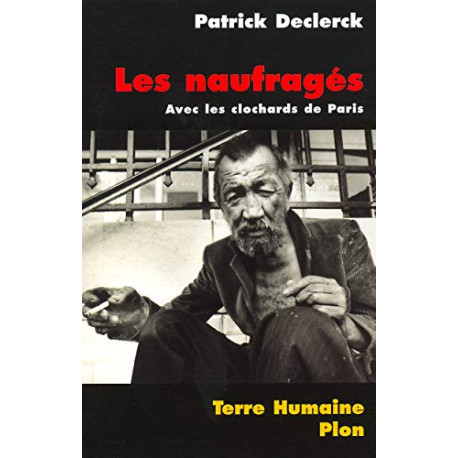 Les Naufragés : Avec les clochards de Paris