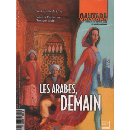 Magazine de culture arabe et mediterranéenne/ quantara n° 34 / les...
