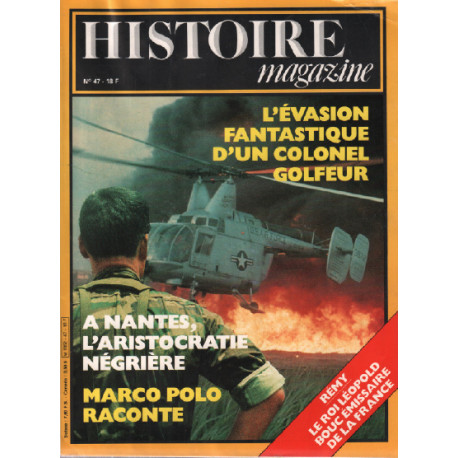 Histoire magazine n ° 47 / l'évasion fantastique d'un colonel golfeur