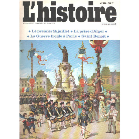 Revue l'histoire n° 25 / le premier 14 juillet -la prise d'alger...