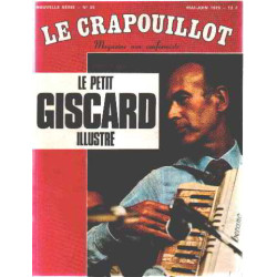 Revue le crapouillot nouvelle serie / le petit giscard illustré