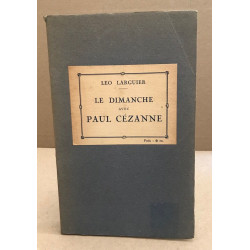 Le dimanche avec Paul Cézanne ( souvenirs )