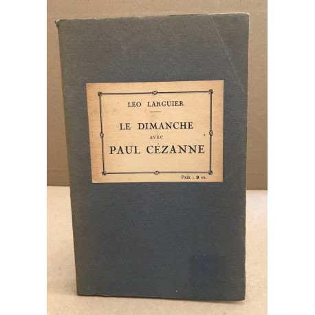 Le dimanche avec Paul Cézanne ( souvenirs )