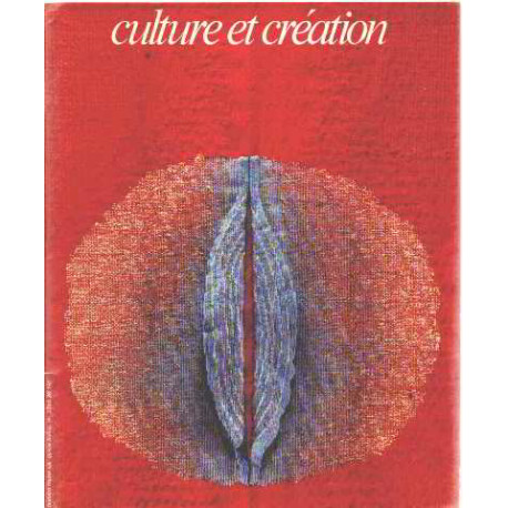 Revue culture et creation / approches de la creation