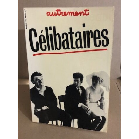 Revue autrement n° 32 / célibataires