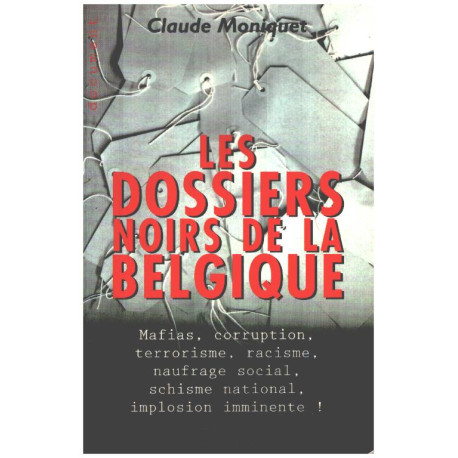 Les dossiers noirs de la Belgique
