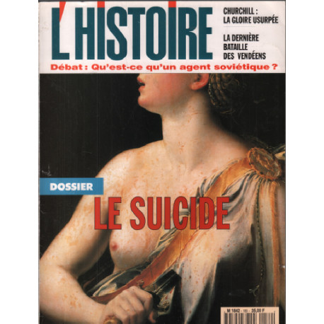 Revue l'histoire n° 189 / dossier : le suicide