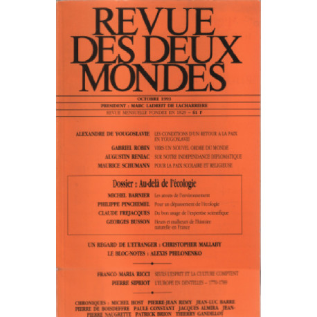 Revue des deux mondes / octobre 1993 / dossier : au dela de l'ecologie