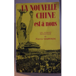 "La nouvelle Chine est à nous" - supplément de l'Humanité N°2656