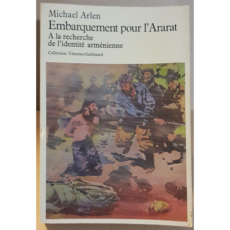 Embarquement pour l'Ararat - A la recherche de l'identité arménienne