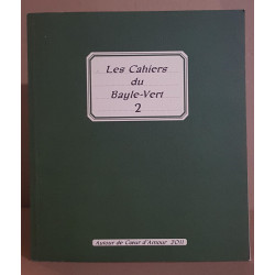 Les cahiers du Bayle-Vert 2
