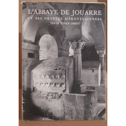 L'abbaye de Jouarre et sess cryptes mérovingiennes / dédicace