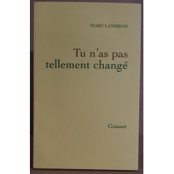 Tu n'as pas tellement changé