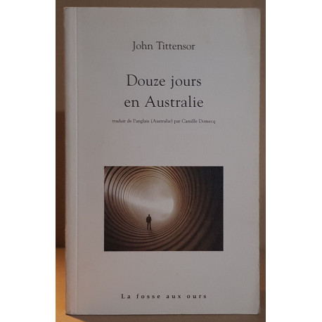 Douze jours en Australie