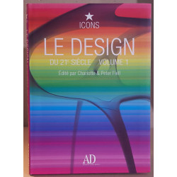 Le design du 21° siècle - Volume 1