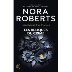 Lieutenant Eve Dallas -Les Reliques du Crime
