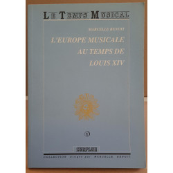 L'Europe musicale au temps de Louis XIV