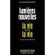 Lumières Nouvelles sur la Vie Après la Vie