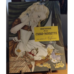 Histoire d'un casse-noisette / illustrations d'Adrienne Segur