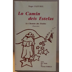 Lo camin deis estelas (le chemin des étoiles) suivi des Noels de...