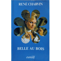 Belle au bois