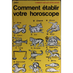 Comment établir votre horoscope