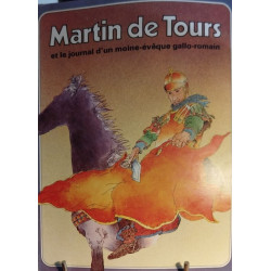 Martin de tours et le journal d'un moine eveque gallo-romain