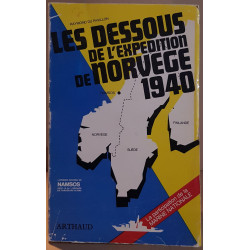 Les dessous de l'expédition de Norvège 1940 / dédicace