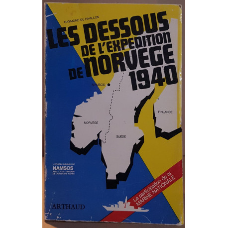 Les dessous de l'expédition de Norvège 1940 / dédicace