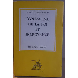 Dynamisme de la foi et incroyance