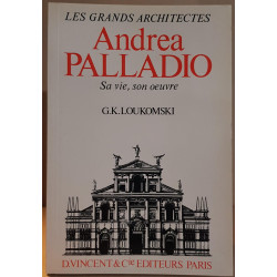 Andrea palladio - Sa vie son oeuvre