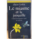 Le miasme et la jonquille - L'odorat et l'imaginaire social...