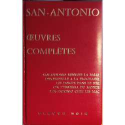 Oeuvres completes tome 7/ san antonio renvoie la balle -descendez...