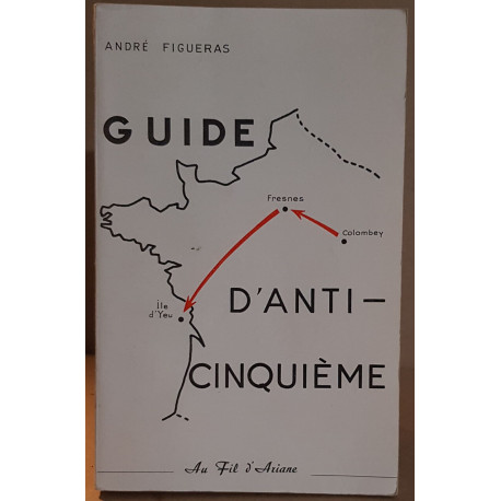 Guide d'anti-cinquième / dédicace