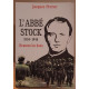 L'abbé Stock - 1904-1948 - Heureux les doux