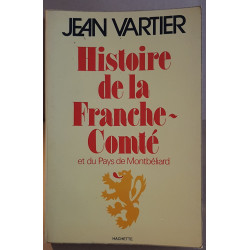 Histoire de la Franche-Comté et du pays de Montbéliard