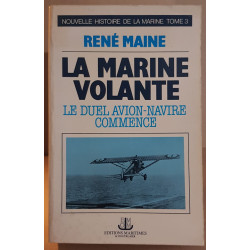 La marine volante - Le duel avion-navire commence ( tome 3)