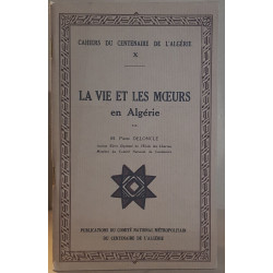 La vie et les moeurs en Algérie