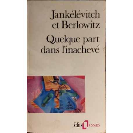 Quelque part dans l'inachevé